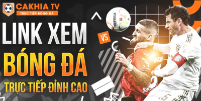 Cakhia-tv.quest - Nền tảng tuyệt vời để xem bóng đá trực tuyến